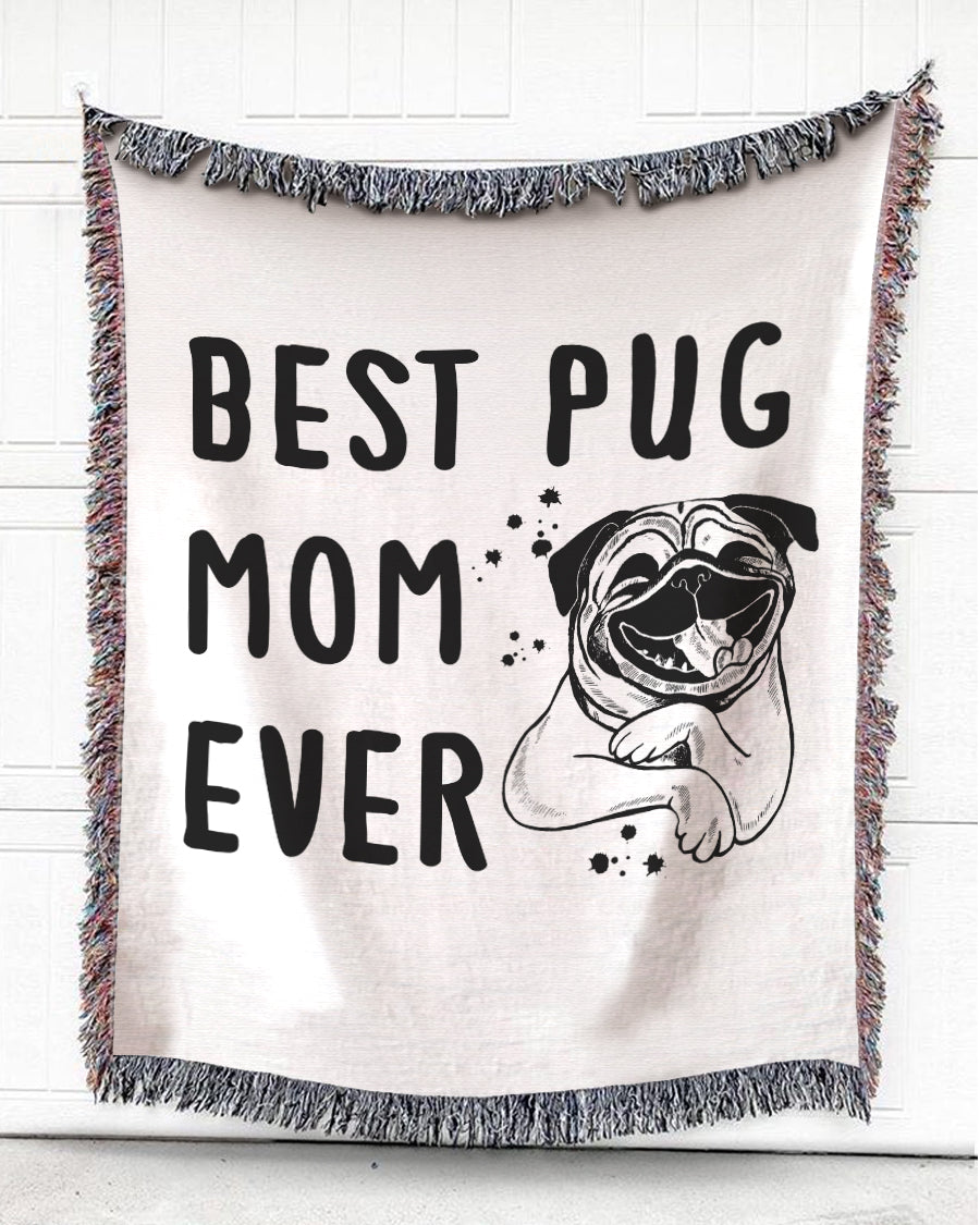 Best Mom Of Pug Woven Blanket