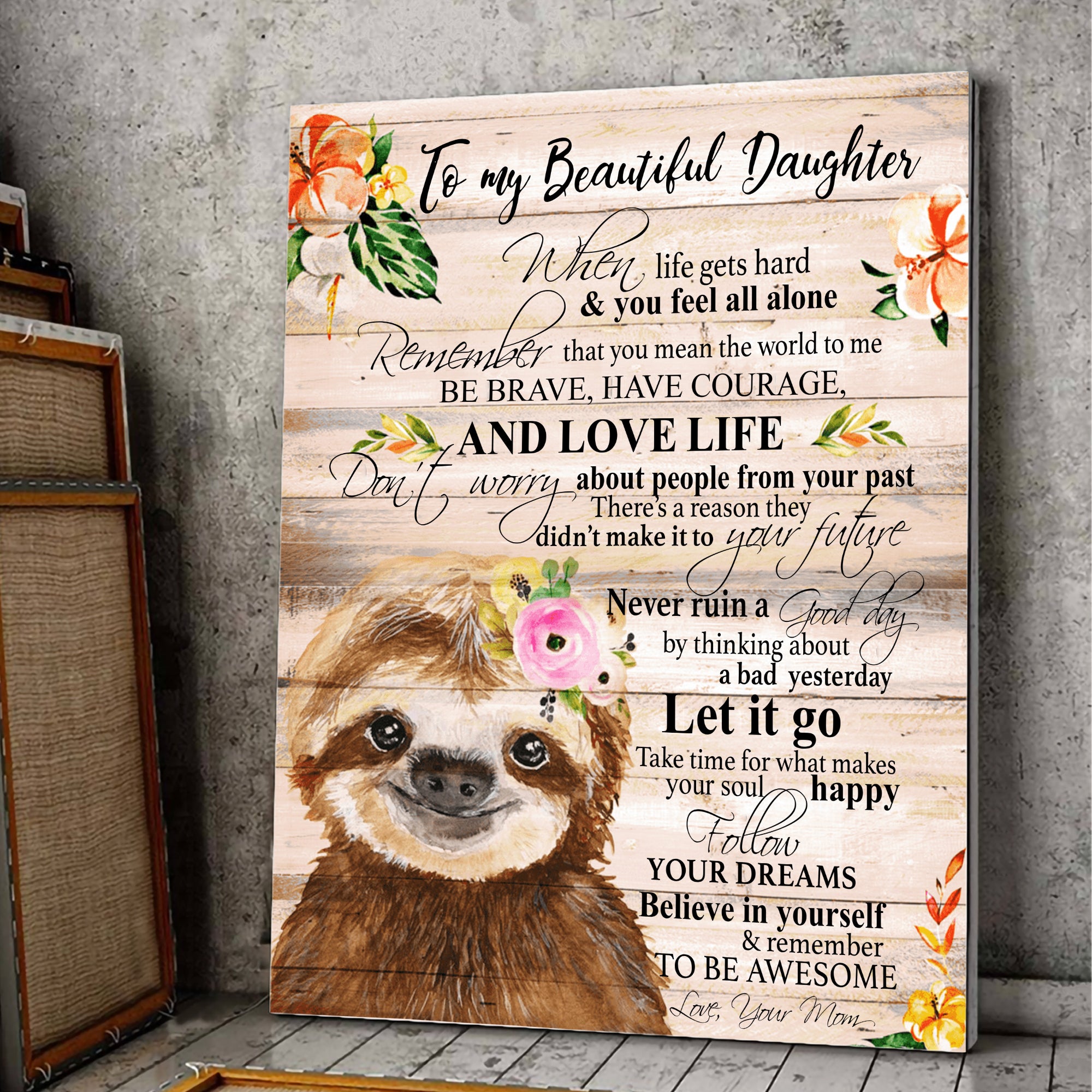 Sloth - My Beautiful Daughter Gallery Wrapped Canvas